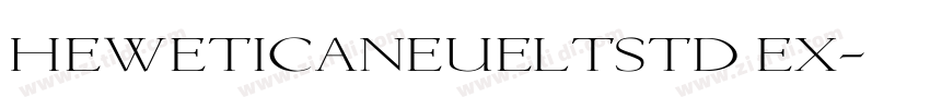 HeweticaNeueLTstd Ex字体转换